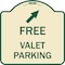 Signmission Free Valet Parking W/ Upper Right Arrow Heavy-Gauge Aluminum Sign, 18" x 18", TG-1818-23940 A-DES-TG-1818-23940 - alternate 1